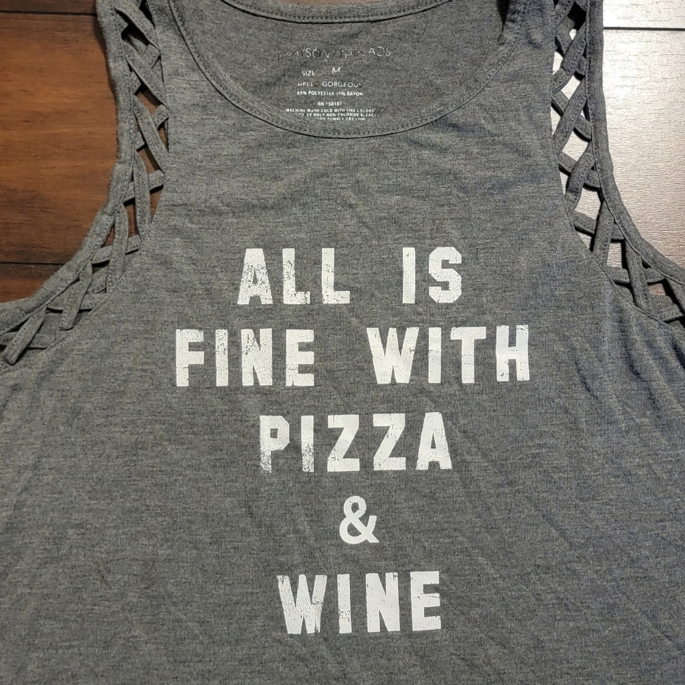 Grayson Threads "All Is Fine With Pizza And Wine"… - image 2